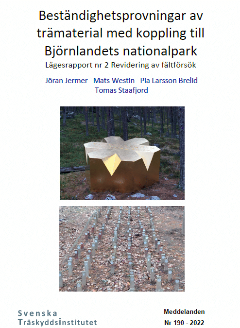 Lägesrapport 2 från försöken i Björnlandets nationalpark