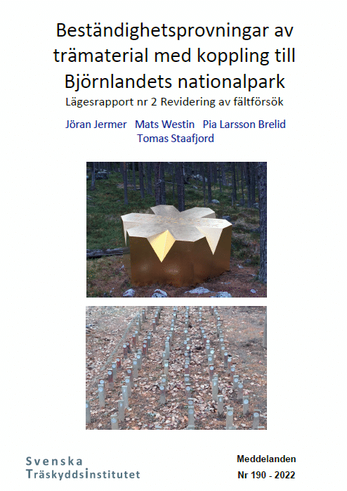 Lägesrapport 2 från försöken i Björnlandets nationalpark